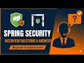 Spring Security Interview Questions and Answers Beginner to Experienced