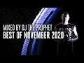 Download Lagu Best of November 2020 | Mixed by DJ The Prophet (Official Audio Mix)
