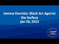 Jemma Decristo Black Art Against the Surface