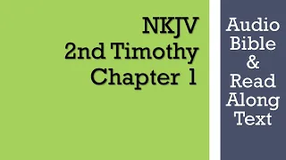 2nd Timothy 1 - NKJV