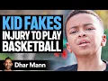 Download Lagu KID FAKES Injury To Play BASKETBALL Ft. @TheLethalShooter | Dhar Mann