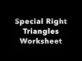 Geometry - Special Right Triangles Worksheet