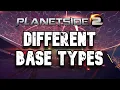 TYPES OF CONSTRUCTION BASES - PLANETSIDE 2