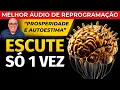 Download Lagu REPROGRAME A SUA MENTE E ABRA AS PORTAS PARA DINHEIRO, PROSPERIDADE E AUTO ESTIMA