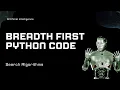 Breadth-First Search Code BFS in Python