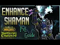 TBC Classic Enhancement Shaman Guide - Rotation Talents Stat Priority