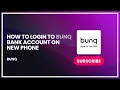 How to Login to Bunq Bank Account on New Phone