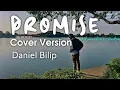 Lagu Daniel Bilip - Promise ( Cover Version 2025)