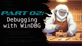 02 - Using SCLauncher and WinDBG to Debug Shellcode