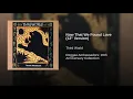 Now That We Found Love (12" Version)