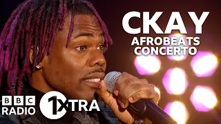 CKay Love Nwantiti 1Xtra S Afrobeat Concerto 