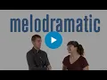 Dramatic vs Melodramatic What s The Difference
