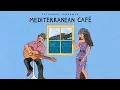 Download Lagu Mediterranean Café (Official Putumayo Version)