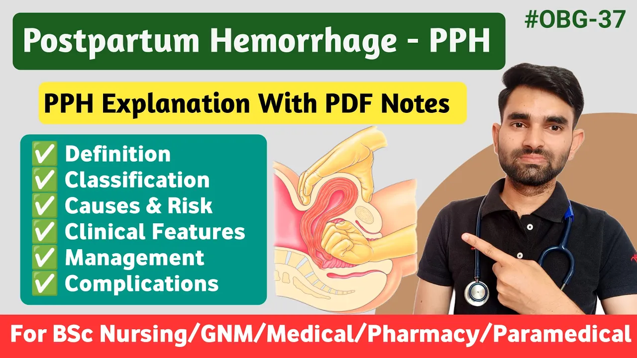 Postpartum Hemorrhage in Hindi | PPH in Pregnancy | Types, Causes, Symptoms And Management of PPH