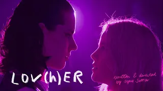 LOV h ER Lesbian Short Film