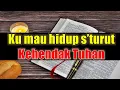 Download Lagu Ku Mau Hidup S'turut Kehendak Tuhan | Lagu Rohani Kristen Lama