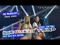 DJ PARGOY • She Doesn't Mind X Get Out My Face Viral Yang Kalian Cari Cari