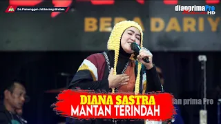 Download MANTAN TERINDAH - DIANA SASTRA || LIVE DS. PAMENGGER JATIBARANG BREBES || DIAN PRIMA 2023 MP3