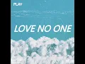 Love No One - Chri$tian Gate$