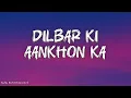Dilbar Ki Aankhon Ka (LYRICS) | Thamma | Nora F,Ayushmann K, Rashmika M | Sachin-Jigar, Amitabh B