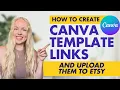 How to Create and Share Canva Template Links and Upload Them to Sell on Etsy