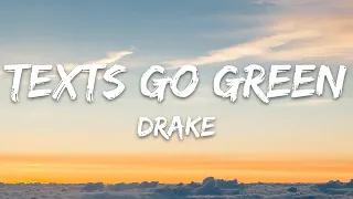 Drake Texts Go Green Lyrics 