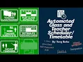 Automated Class and Teacher Scheduler Timetable for Schools