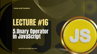 JavaScript Lecture - Unary Operators in JavaScript