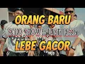 Download Lagu ORANG BARU LEBE GACOR, ECKO SHOW, JUAN REZA, CHESYLINO