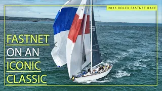 Sailing the 2025 Rolex Fastnet Race on Hound. We look onboard this stunning 1970s classic