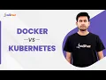 Docker Vs Kubernetes Kubernetes And Docker Tutorial DevOps Tools Intellipaat
