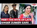 Download Lagu Who is the wife of the late singer Zubeen Garg? Here is everything about her