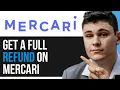 HOW TO GET A FULL REFUND ON MERCARI 2025 FULL GUIDE