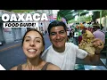 Oaxaca FOOD GUIDE - 13 Dishes You HAVE to Try in Oaxaca Mexico