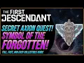 Symbol of the Forgotten New Secret Axion Quest Guide The First Descendant