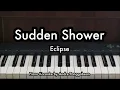 Sudden Shower - Eclipse | Piano Karaoke by Andre Panggabean