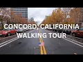 CONCORD CALIFORNIA - WALKING TOUR Grant St Clayton Rd Gateway Blvd Willow Pass Rd Diamond Blvd