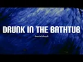 Drunk in the Bathtub - Jessie Murph (Lyrics video)