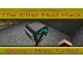 Etho Mod Pack - Episode 1 Mining Turtle Strip Mining Program