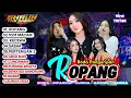 ROPANG DIFARINA INDRA ft. DINDA TERATU \u0026 KURNIA RAHMA - STS TERBARU  Viral TikTok 2025