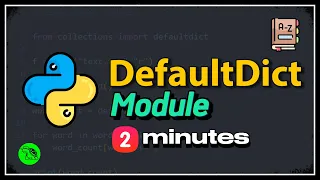 Learn Python Defaultdict Module in 2 minutes