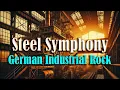 Lagu Steel Symphony: German Industrial Rock Album Filled with Mechanical Power and Electric Rhythms