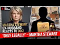 Martha Stewart Says She Heard from Her Ex-Husband Only Legally After Her 2024 Martha Documentary