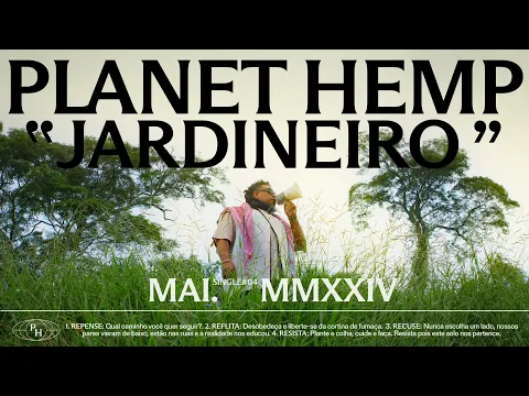 Download MP3 Planet Hemp - JARDINEIRO (Clipe Oficial)