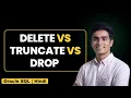DELETE vs TRUNCATE vs DROP in SQL Difference Explained with Examples CSWITHVK