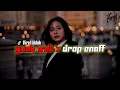 Download Lagu FERDY RMX - YANK WALI X DROP ENAFF BET