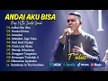 Download Lagu ANDAI AKU BISA - Tulus Ft Erwin Gutawa Orchestra | PERAHU KERTAS || LAGU POP VIRAL TERPOPULER 2025