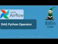 Step-by-Step Guide Your First Airflow DAG with Python Airflow - 1 Mastering Airflow