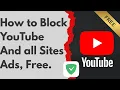 How to Block YouTube and all Ads on Chrome 2026