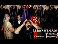 Download Lagu Perkawinan - Doel Sumbang Cover Denny Pradesa